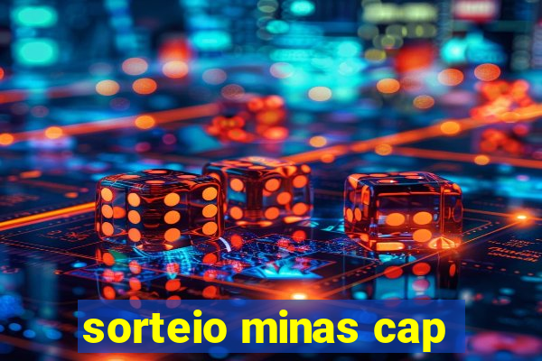 sorteio minas cap